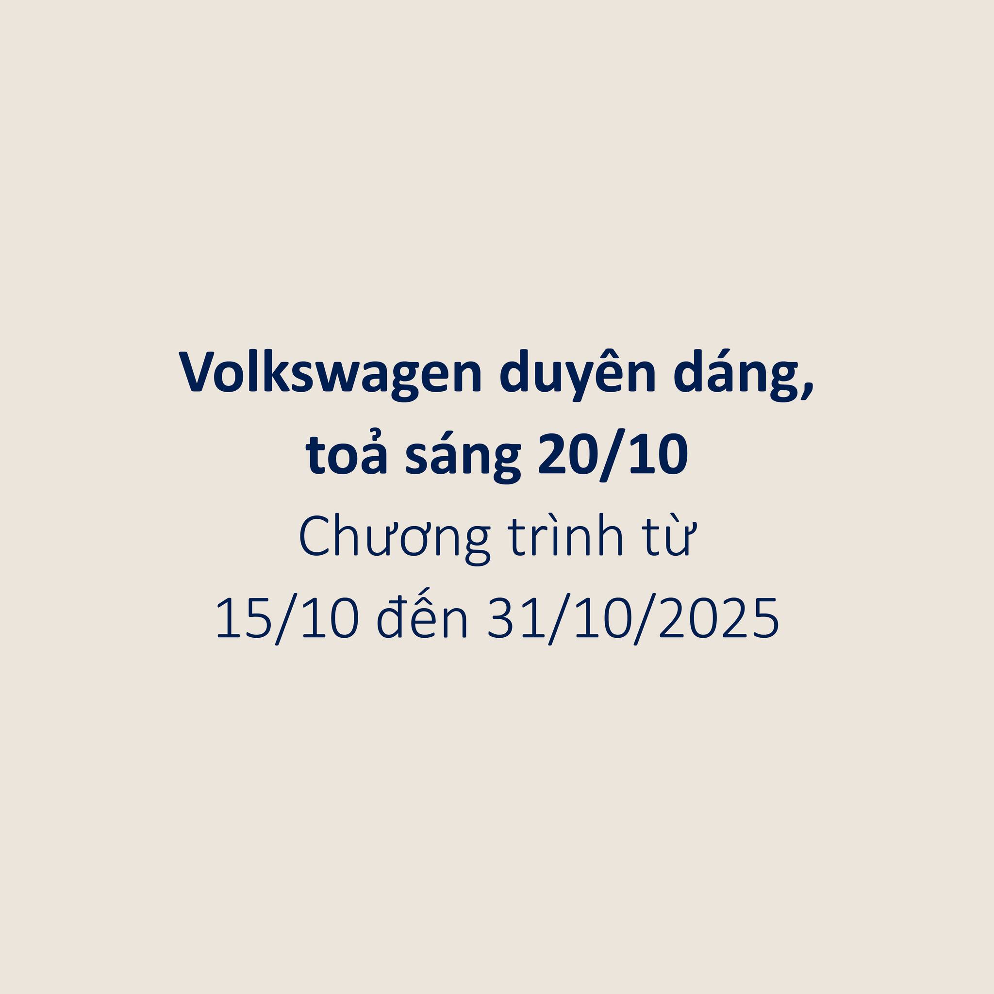 Dịch vụ của Volkswagen Nha Trang: [Volkswagen Service| Volkswagen duyên dáng, tỏa sáng 20/10